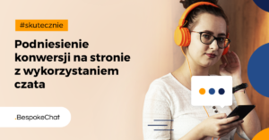 Read more about the article Podniesienie konwersji na stronie z wykorzystaniem czata