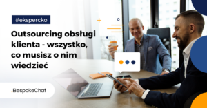 Read more about the article Outsourcing obsługi klienta – wszystko, co musisz o nim wiedzieć