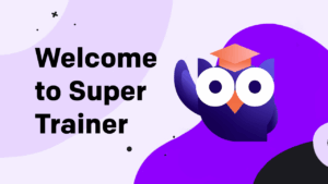 Read more about the article Welcome to Super Trainer