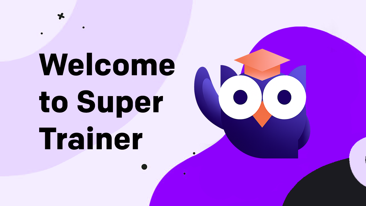You are currently viewing Welcome to Super Trainer