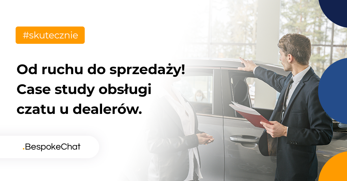 You are currently viewing Od ruchu do sprzedaży! Case study obsługi czatu u dealerów.